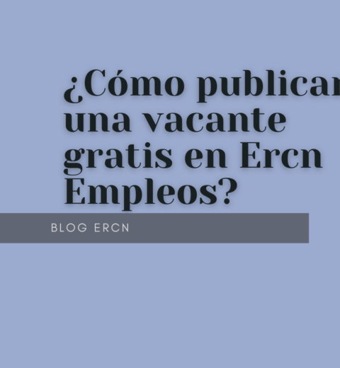 Cómo Crear una Vacante Efectiva: Guía Completa para Publicar Ofertas de Trabajo que Atraen Talento