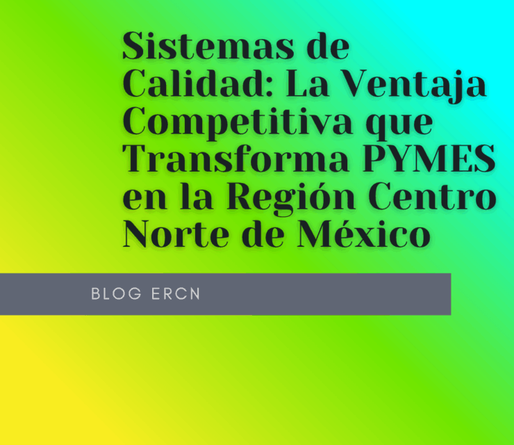 Sistemas de Calidad para PYMES del Centro Norte de México